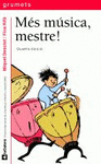 M�S M�SICA, MESTRE!