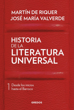 HISTORIA LITERATURA UNIVERSAL 1 DESDE LOS INICIOS HASTA EL BARROCO