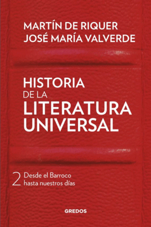 HISTORIA LITERATUA UNIVERSAL 2 DESDE EL BARROCO HASTA NUESTROS DAS
