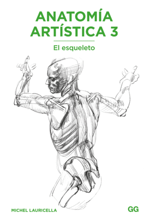 ANATOM�A ART�STICA 3 EL ESQUELETO
