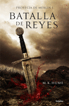PROFECIA DE MERLIN 1 - BATALLA DE REYES
