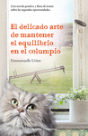 EL DELICADO ARTE DE MANTENER EL EQUILIBRIO EN EL COLUMPIO