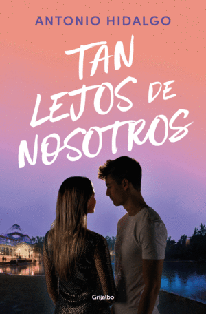 TAN LEJOS DE NOSOTROS (TAN CERCA DE TI 2)