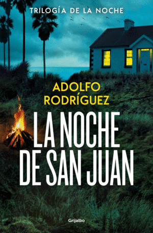 LA NOCHE DE SAN JUAN (TRILOG�A DE LA NOCHE 1)