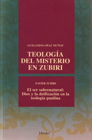 TEOLOGIA DEL MISTERIO EN ZUBIRI