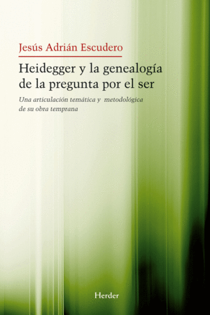 HEIDEGGER Y LA GENEALOGIA DE LA PREGUNTA