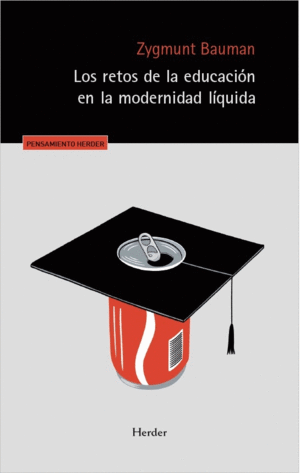 LOS RETOS DE LA EDUCACIN EN LA MODERNIDAD LQUIDA