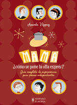 MAMA COMO SE PONE LA OLLA EXPRES