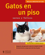 GATOS EN UN PISO SANOS Y FELICES