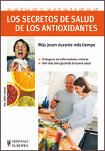 SECRETOS DE SALUD DE LOS ANTIOXIDANTES, LOS