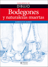 BODEGONES Y NATURALEZAS MUERTAS