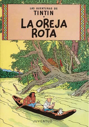 TINTIN  LA OREJA ROTA
