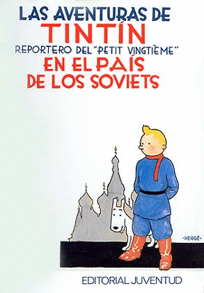 TINT�N EN EL PA�S DE LOS SOVIETS