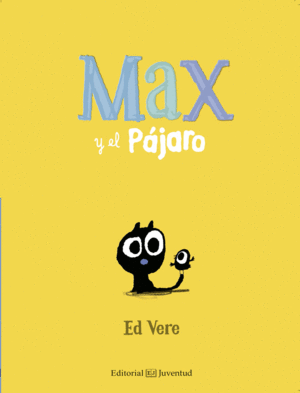 MAX Y EL PJARO