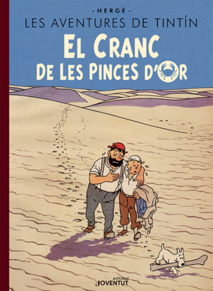 EL CRANC DE LES PINCES D'OR (EDICI ESPECIAL)