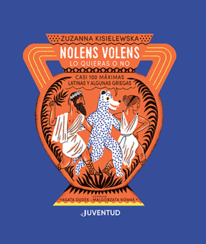 NOLENS VOLENS. LO QUIERAS O NO.