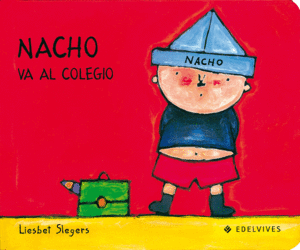 NACHO VA AL COLEGIO  MAYUSCULAS