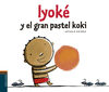 IYOKE Y EL GRAN PASTEL KOKI  CARTONE