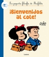 LA PEQUEA FILOSOFIA DE MAFALDA  BIENVENIDOS AL COLE!