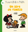 LA PEQUEA FILOSOFIA DE MAFALDA  UN AIRE DE FAMILIA