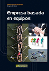 EMPRESA BASADA EN EQUIPOS HUMANOS,LA