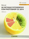 MANUAL DE RETOQUE FOTOGRFICO CON PHOTOSHOP CC 2014