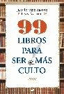 99 LIBROS PARA SER MAS CULTO