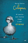 CELOPAN  EL PATITO QUE NUNCA LLEGO A SER CISNE