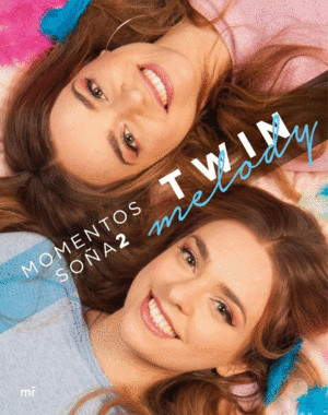 TWIN MELODY MOMENTOS SOADOS 2