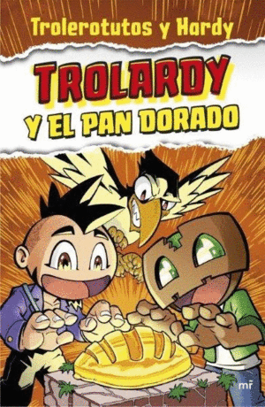 TROLARDY 1   EL PAN DORADO