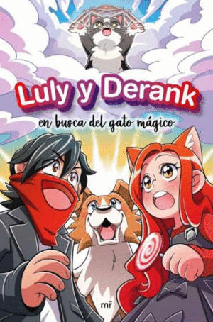 LULY Y DERANK EN BUSCA DEL GATO MGICO