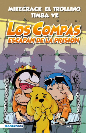 LOS COMPAS 2  ESCAPAN DE LA PRISIN