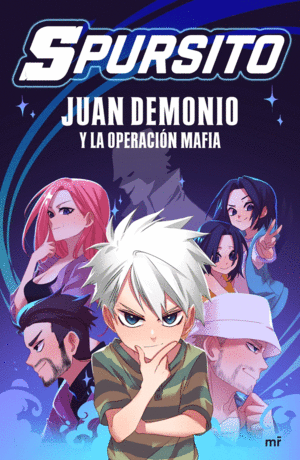 SPURSITO  JUAN DEMONIO Y LA OPERACIN MAFIA
