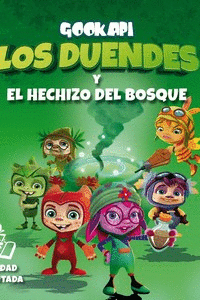 LOS DUENDES Y EL HECHIZO DEL BOSQUE