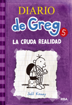DIARIO DE GREG 5  LA CRUDA REALIDAD