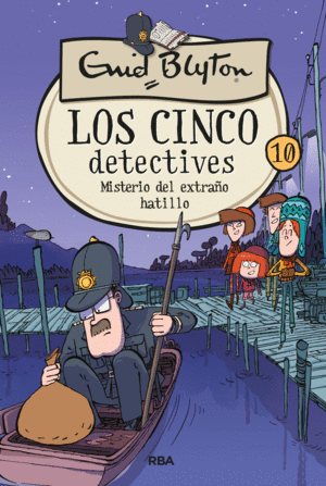 LOS CINCO DETECTIVES 10   MISTERIO DEL EXTRAO HATILLO