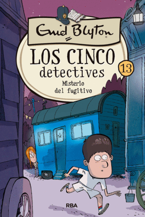 LOS CINCO DETECTIVES 13  MISTERIO DEL FUGITIVO