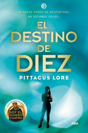 LEGADOS DE LORIEN 6 EL DESTINO DE DIEZ