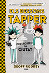 ELS BESSONS TAPPER 2  DESTROSSEN LA CIUTAT