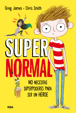 SUPERNORMAL 1 NO NECESITAS SUPERPODERES PARA SER UN HEROE (CASTELLANO)