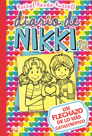 DIARIO DE NIKKI 12. UN FLECHAZO DE LO MS CATASTRFICO