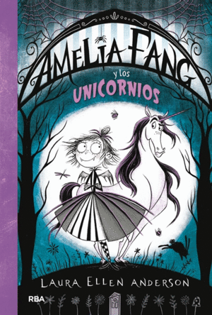 AMELIA FANG 2 Y LOS UNICORNIOS