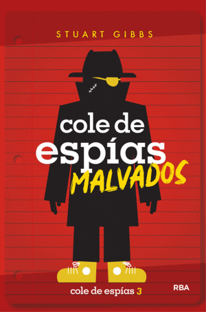 COLE DE ESPIAS 3.  MALVADOS