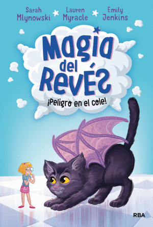 MAGIA DEL REVS 2. PELIGRO EN EL COLE!
