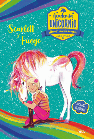 ACADEMIA UNICORNIO 2  SCARLETT Y FUEGO