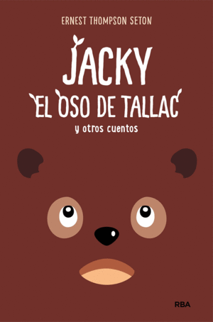 JACKY,  EL OSO DE TALLAC, Y OTROS CUENTOS