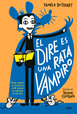 LA PANDILLA MISTERIO 1 EL DIRE ES UNA RATA VAMPIRO