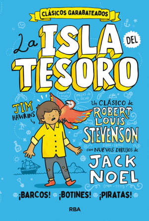 LA ISLA DEL TESORO  -CLASICOS GARABATEADOS-