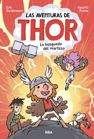 LAS AVENTURAS DE THOR 1 LA BSQUEDA DEL MARTILLO