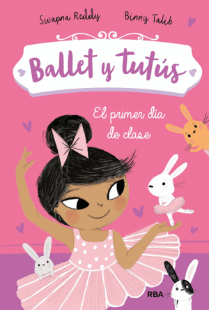 BALLET Y TUTS. EL PRIMER DA DE CLASE